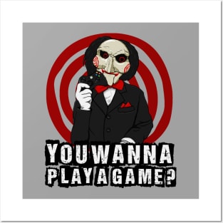 You wanna play a game? Posters and Art